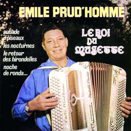 Prud Homme Émile: Le Roi Du Musette