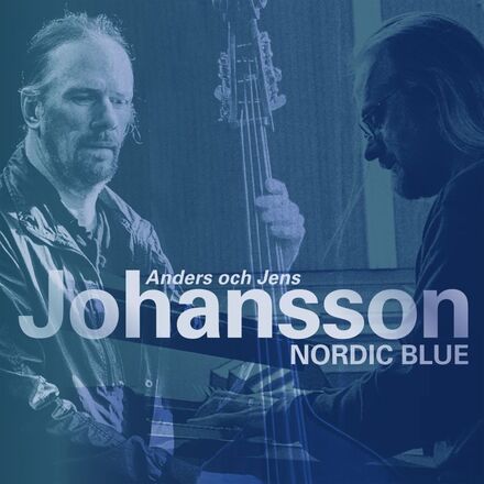 Johansson Anders / Jens Johansson: Nordic Blue