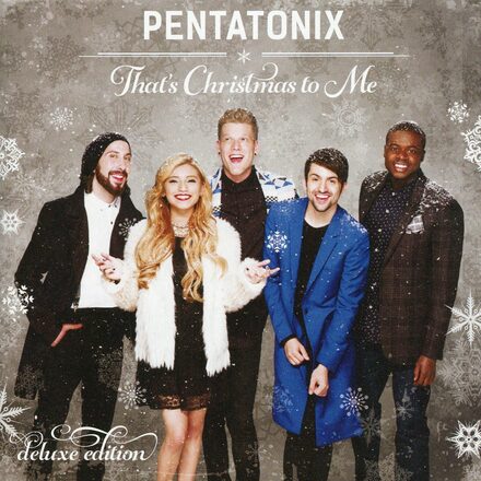 Pentatonix: That"'s Christmas to me 2014