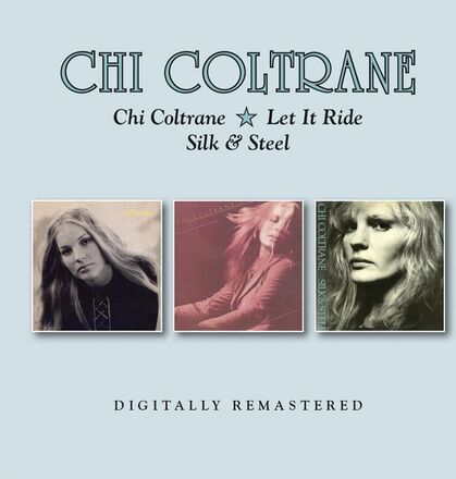 Coltrane Chi: Chi/Let It Ride/Silk & Steel