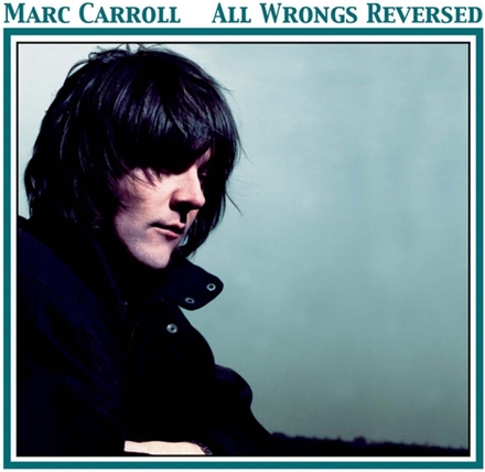 Carroll Marc: All Wrongs Reversed