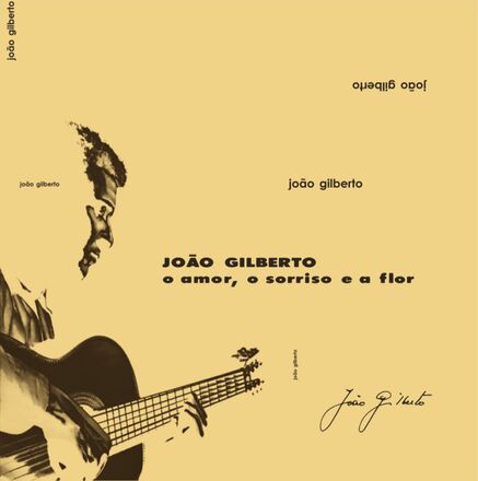 Gilberto Joao: O Amor O Sorriso E A Flor (Clear)