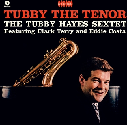 Hayes Tubby: Tubby the Tenor