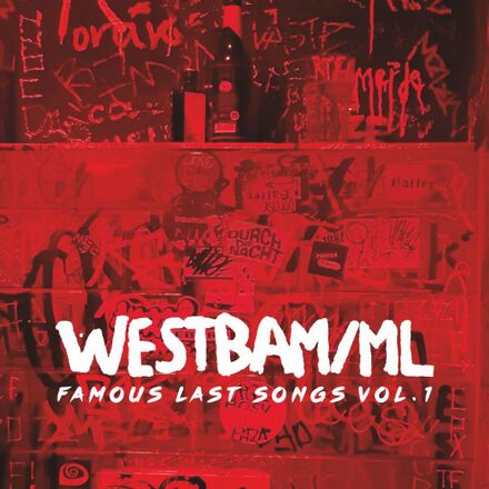Westbam/ML: Famous Last Songs Vol 1
