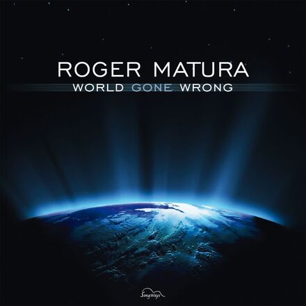 Matura Roger: World Gone Wrong