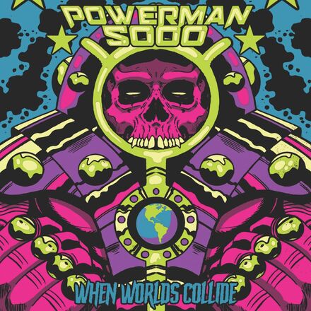 Powerman 5000: When Worlds Collide