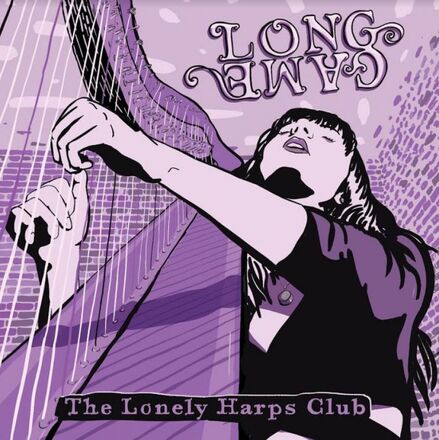 Lonely Harps Club: Long Game