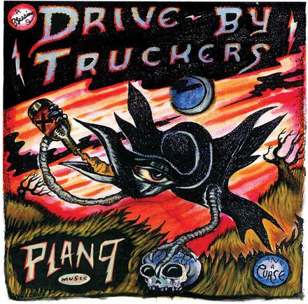 Drive-by Truckers: Plan 9 Records July 13 2006
