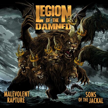 Legion Of The Damned: Malevolent Rapture/Sons...