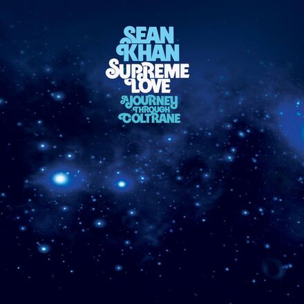 Khan Sean: Supreme Love - A Journey Through...