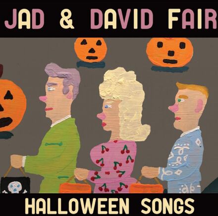 Fair Jad & David: Halloween Songs