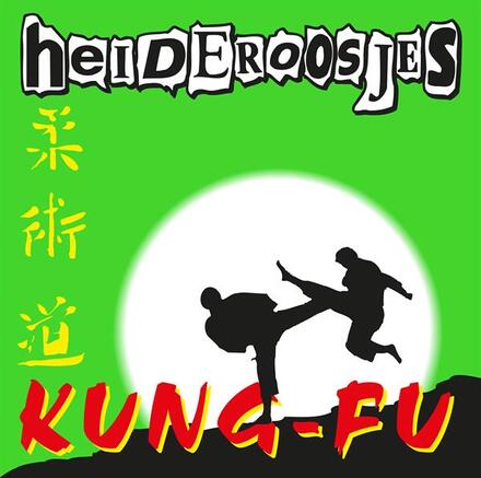 Heideroosjes: Kung-Fu (Ltd. Translucent Green Vi