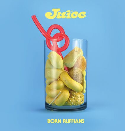Born Ruffians: Juice