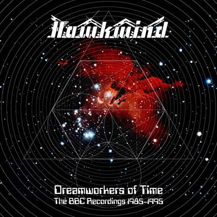 Hawkwind: Dreamworkers of time/BBC 1985-95