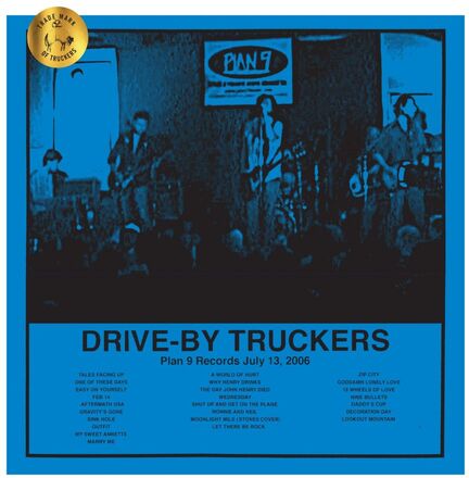 Drive-by Truckers: Plan 9 Records - July 13 2006