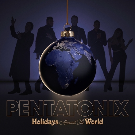 Pentatonix: Holidays around the world 2022