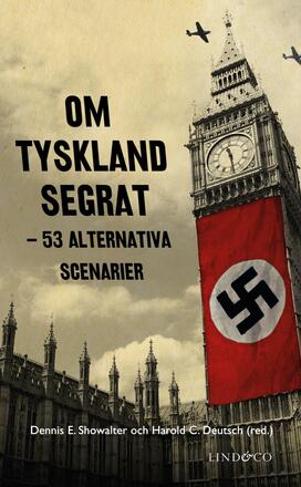 Om Tyskland Segrat - 53 Alternativa Scenarier