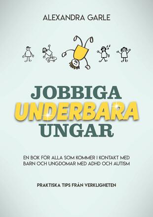 Jobbiga Underbara Ungar