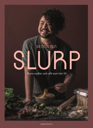 Slurp - Bara Nudlar Och Allt Som Hör Till