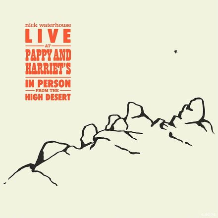 Waterhouse Nick: Live At Pappy & Harriet"'s