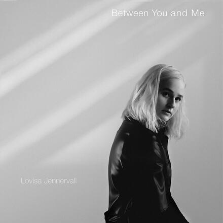 Jennervall Lovisa: Between You And Me