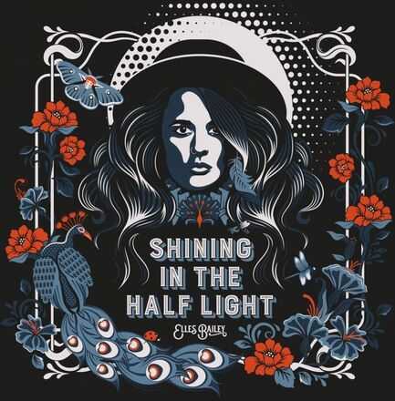 Bailey Elles: Shining In The Half Light