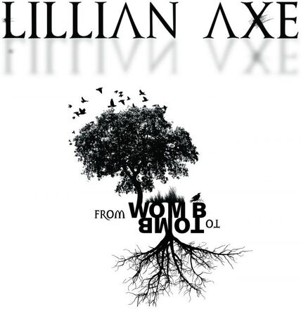 Lillian Axe: From Womb To Tomb