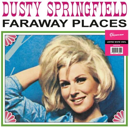 Springfield Dusty: Far Away Places - Her Early..