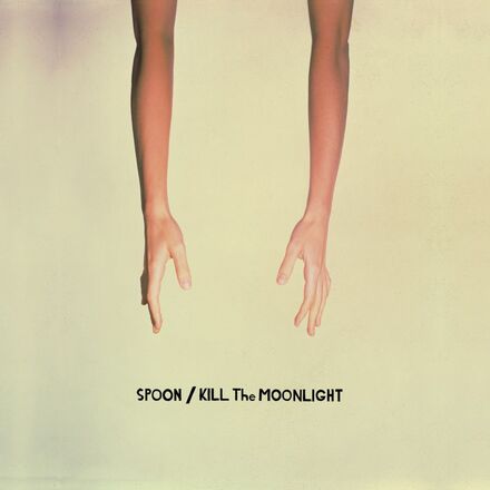 Spoon: Kill The Moonlight (20th Anniversary)