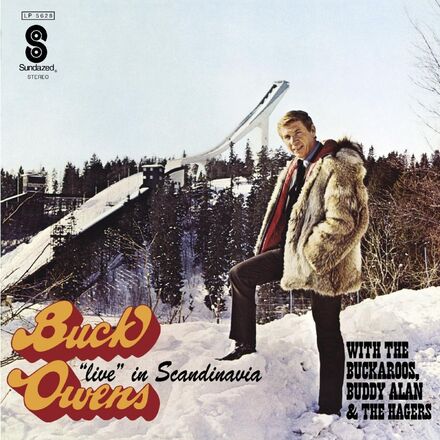 Owens Buck & His Buckaroos: Live In Scandinavia