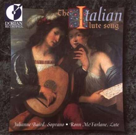 Baird Julianne/Ronn McfFrlane: Italian Lute Song