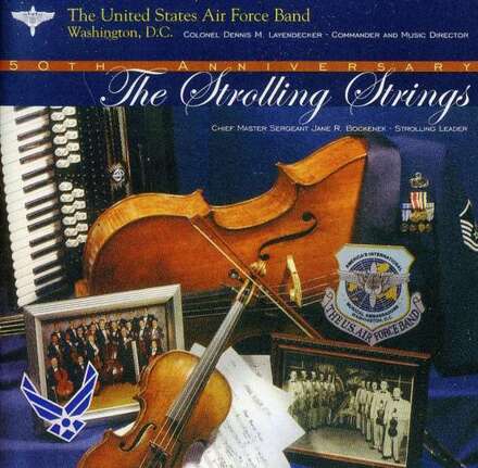 United States Air Force Band: Strolling Strings
