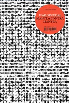 Orvedal Ivar: Mantra Contra Mantra