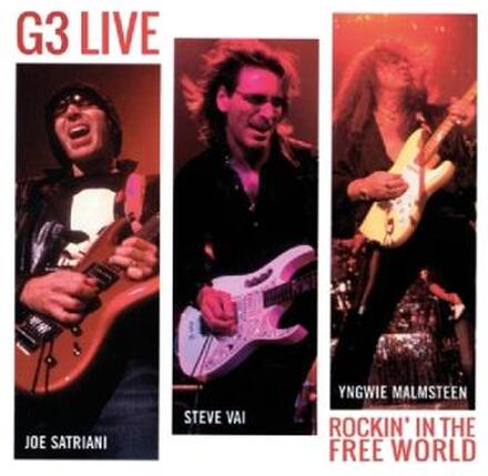 G3: G3 Live - Rockin"' In The Free World