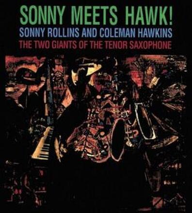 Rollins Sonny: Sonny Meets Hawk