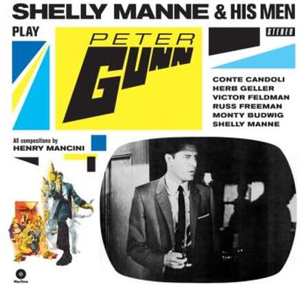 Manne Shelly & His Men: Play Peter Gunn