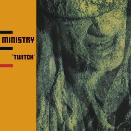 Ministry: Twitch 1986