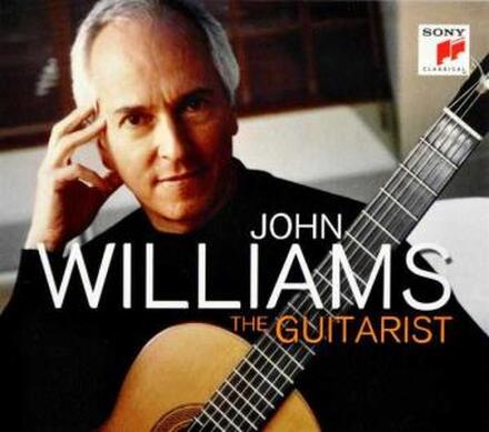 Williams John: John Williams - The Guitarist