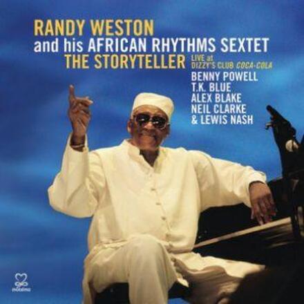 Weston Randy & African Rhythms Sext: The Stor...