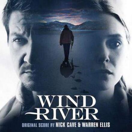 Cave Nick & Warren Ellis: Wind River/Soundtrack