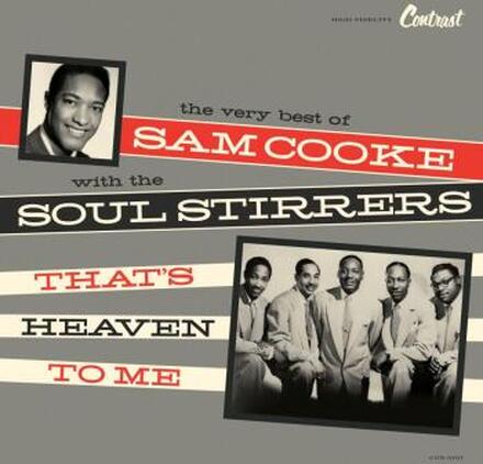 Cooke Sam & Soul Stirrers: That"'s Heaven To Me