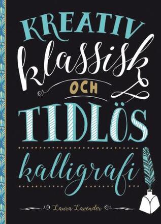 Kreativ Klassisk Och Tidlös Kalligrafi