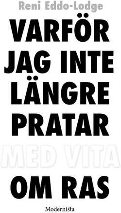 Varför Jag Inte Längre Pratar Med Vita Om Ras