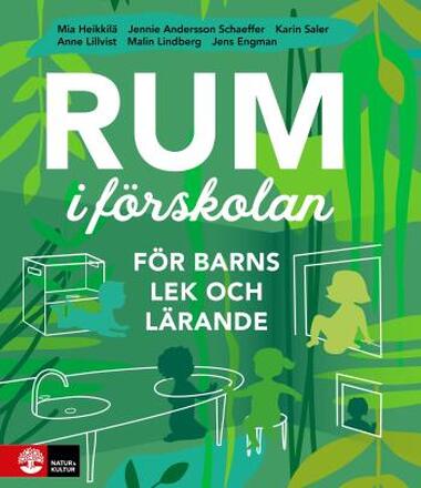 Rum I Förskolan - För Barns Lek Och Lärande