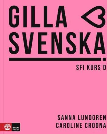 Gilla Svenska D Elevbok