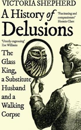 A History Of Delusions