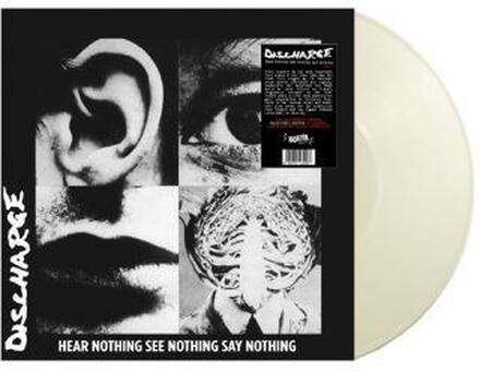 Discharge: Hear Nothing See Nothing Say Nothin
