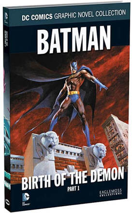 DC Comics Graphic Novel Collection - Batman: Birth of the Demon Part 1 - Volume 33
