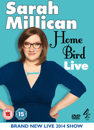 Sarah Millican Home Bird Live