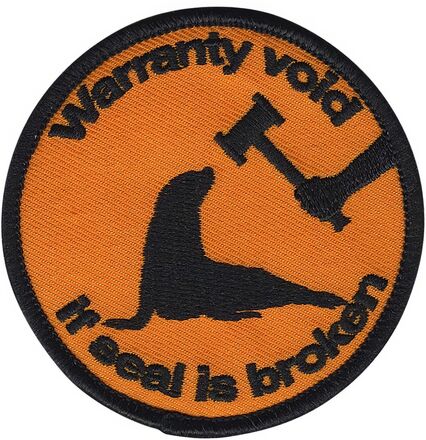 Tygmärke Warranty Void if Seal Is Broken